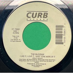 Tim McGraw I Like It I Love It I Want Some More Of It 45 Country 1995 Curb